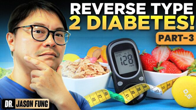 
					The Science and Strategy Behind Low-Carbohydrate Diets for Type 2 Diabetes Remission: Evidence-Based Insights from Dr. Jason Fung (Part 3)