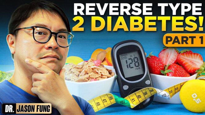 
					Type 2 Diabetes Remission: A Complete Scientific and Practical Guide Based on Dr. Jason Fung’s Framework (Part 1)